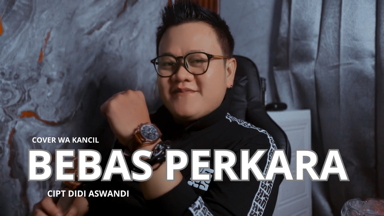 BEBAS PERKARA WA KANCIL COVER