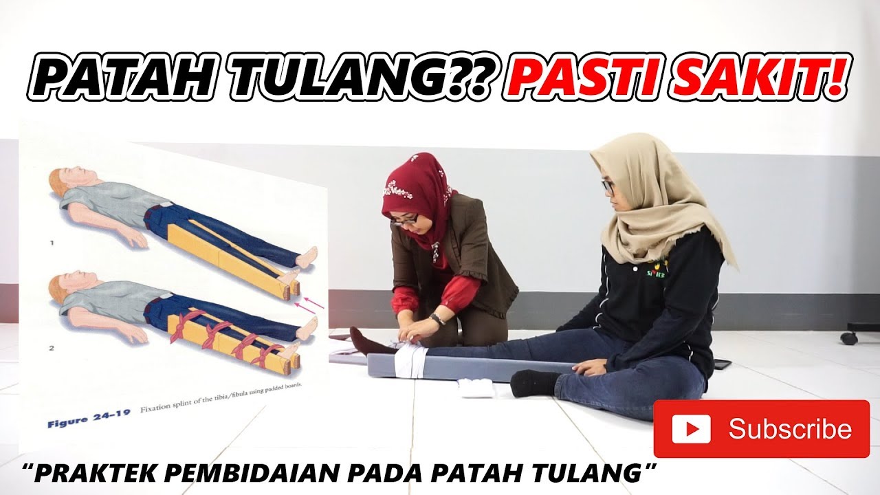 CARA Pembidain Pada FRAKTUR TUNGKAI BAWAH | Pertolongan Pertama