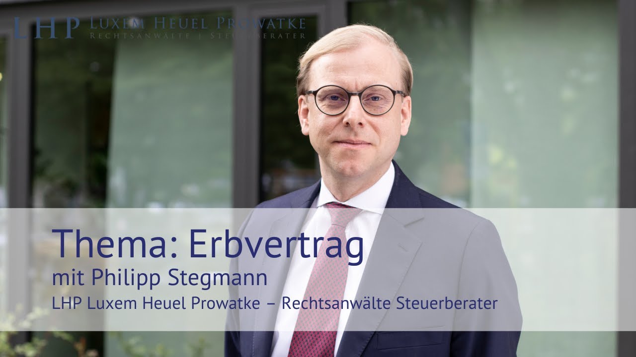 Erbvertrag | LHP Rechtsanwälte Steuerberater