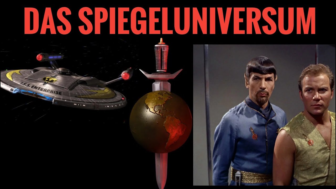 Star Trek Fakten:Terranisches Imperium und Das Spiegeluniversum (Analyse-Recap)