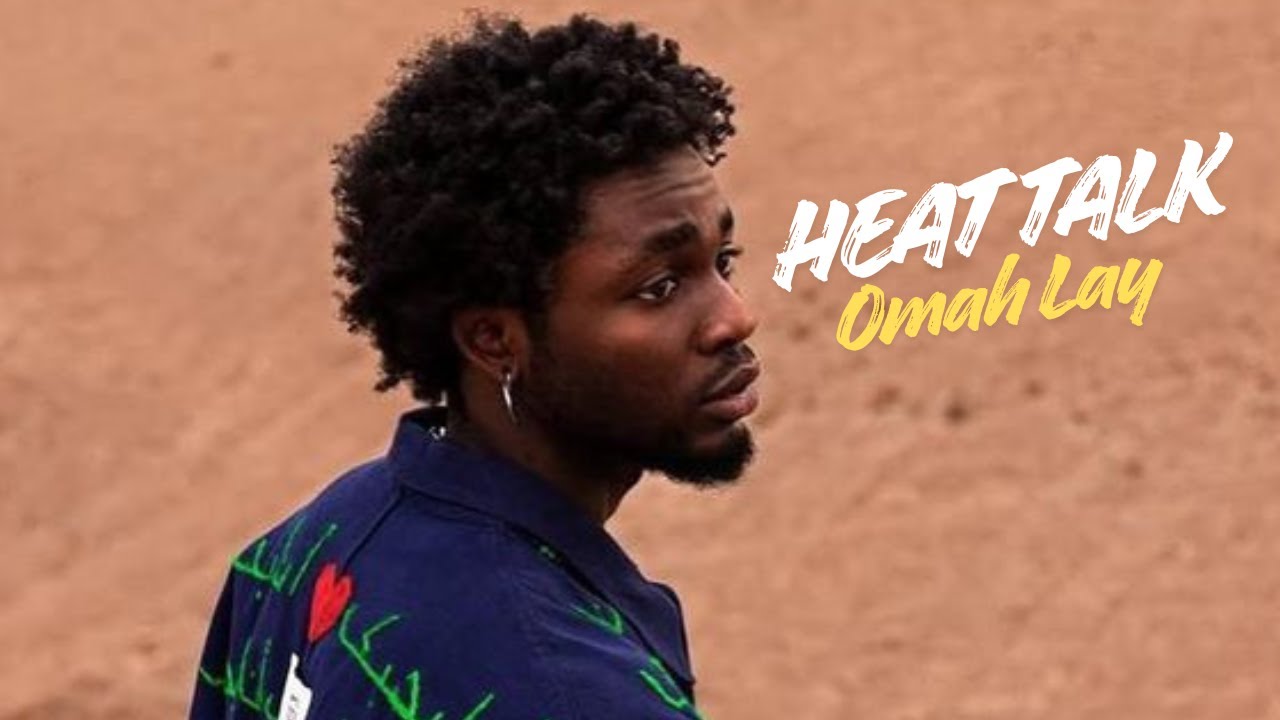 Omah Lay - Heat Talk (Lyrics Video)