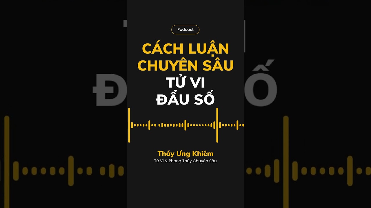 Cách Luận Chuyên Sâu Tử Vi Đẩu Số