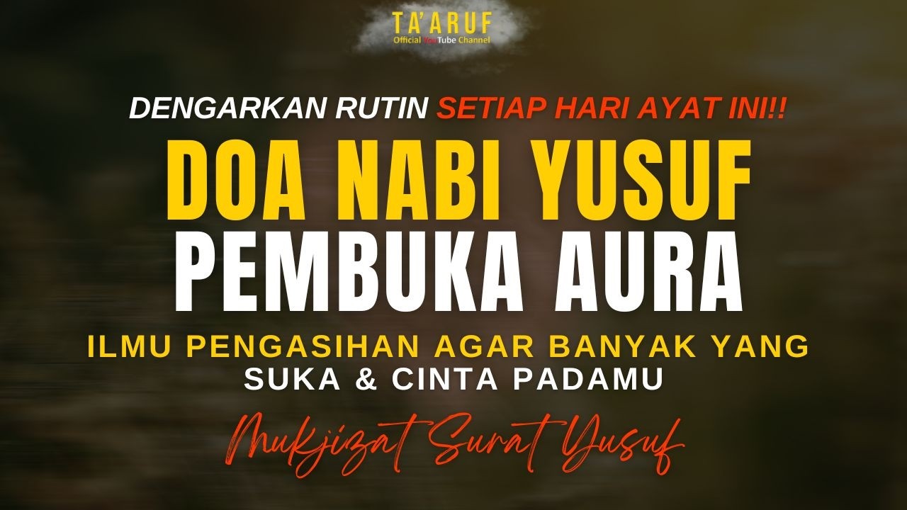 Ingin Segera Bertemu Jodoh? Rutinkan Mendengar Surat Yusuf Setiap Subuh & Sebelum Tidur