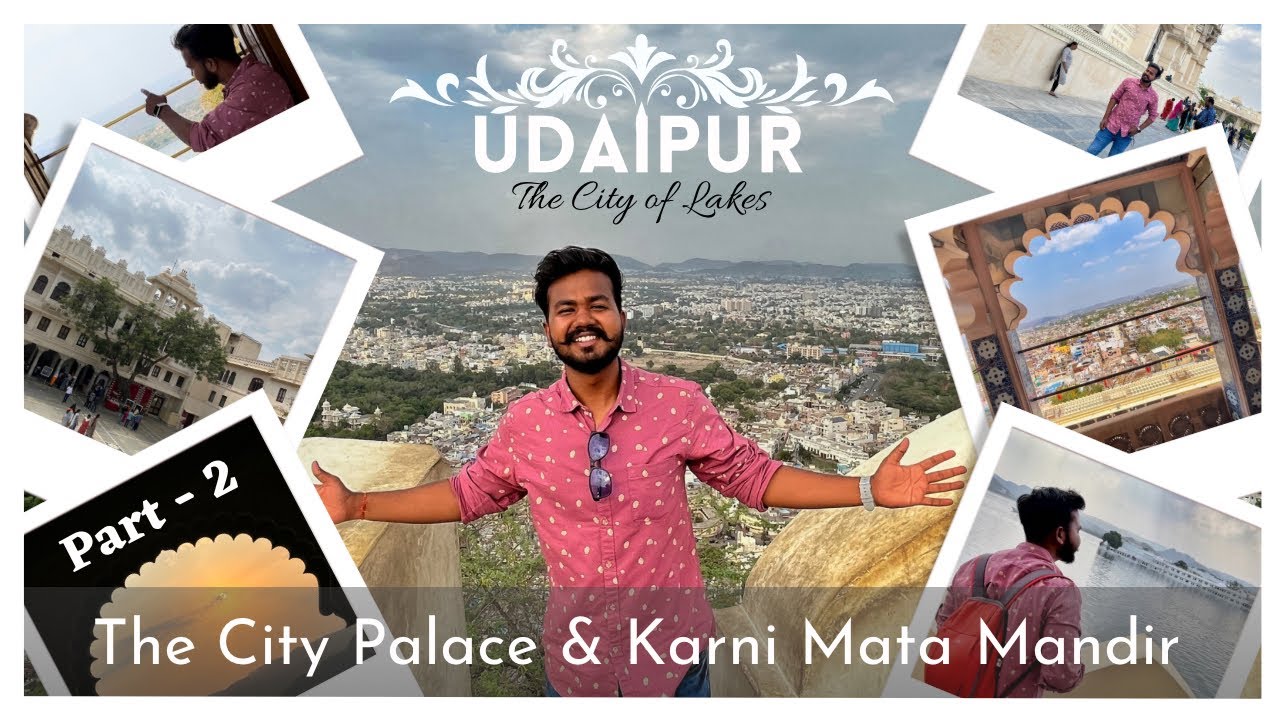 UDAIPUR-The City palace & Karni mata mandir Part-2