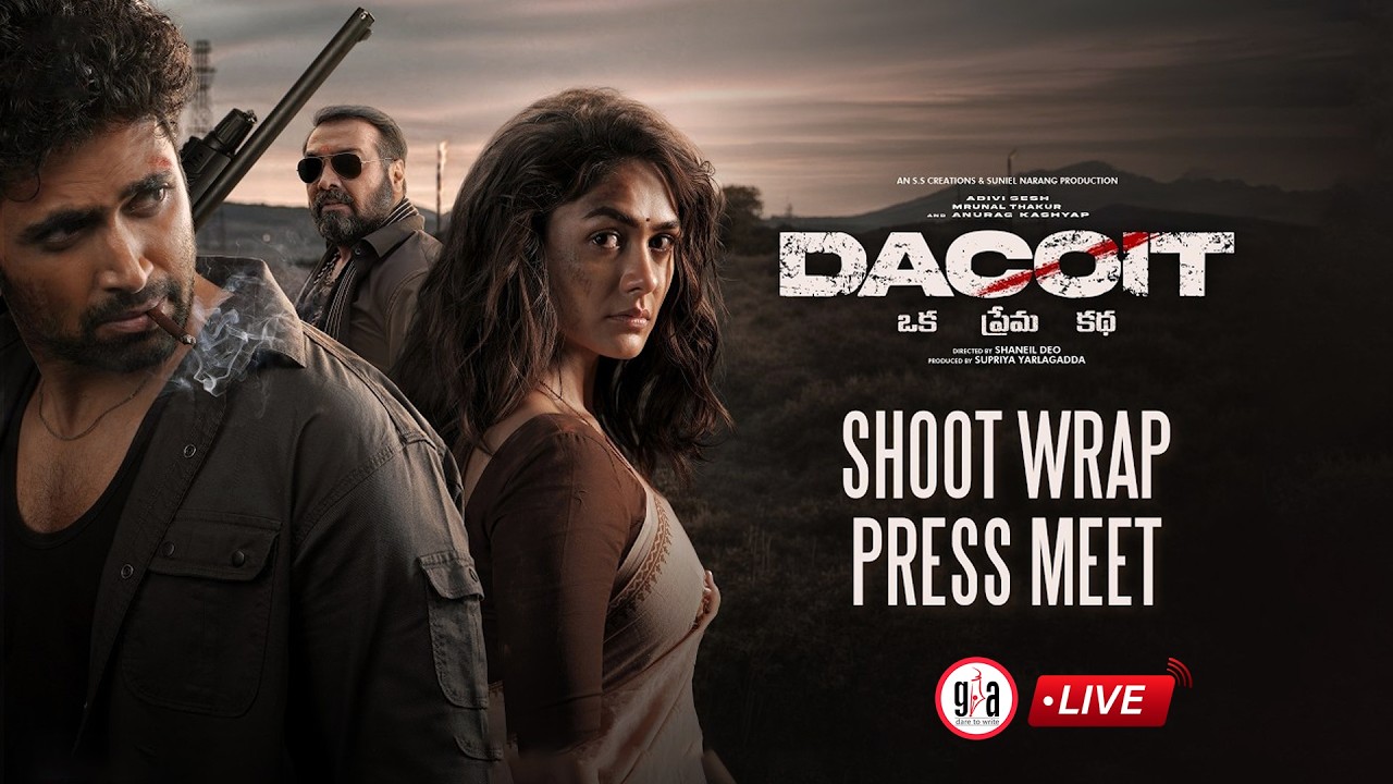 LIVE : Dacoit Shoot Wrap Press-Meet | Adivi Sesh | Mrunal Thakur | Anurag Kashyap | greatandhra.com