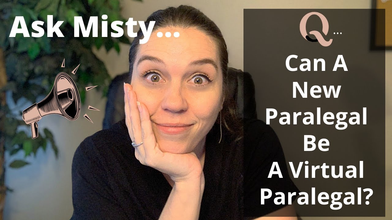 CAN A NEW PARALEGAL BE A VIRTUAL PARALEGAL // What You Need To Know