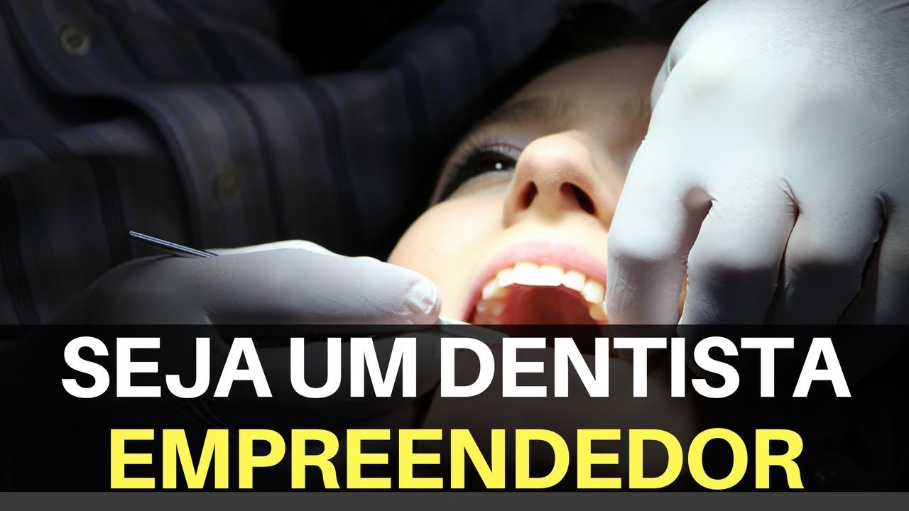 Mentalidade Empreendedora para Dentistas | Gestão de Clínica Médica