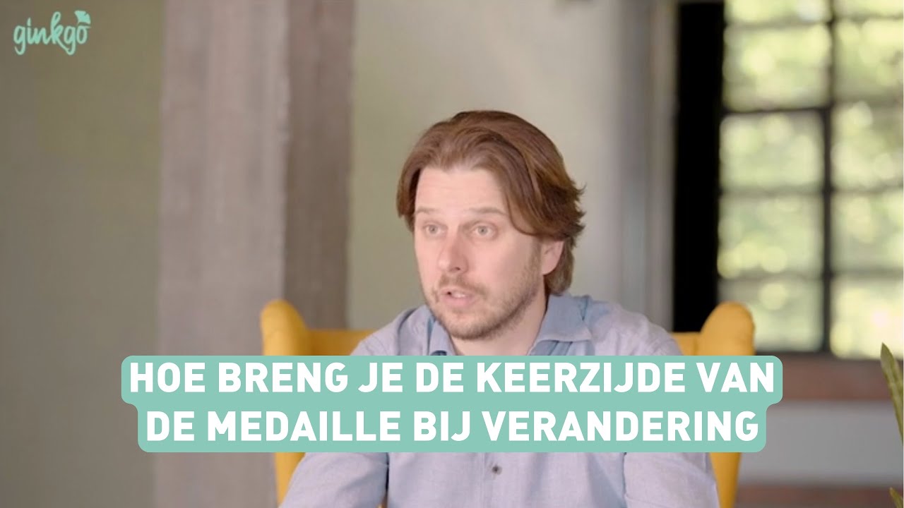 Hoe communiceer je de keerzijde van verandering? - Ginkgo Consulting