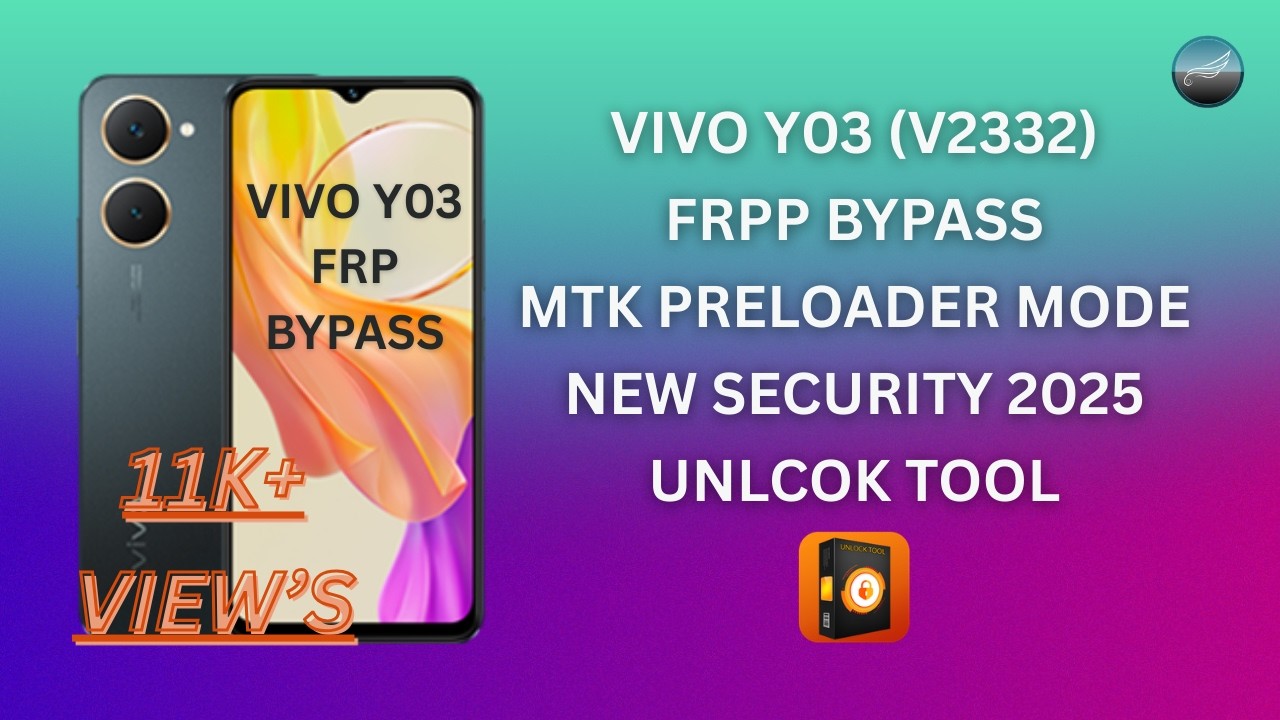 Vivo Y03 (V2332) FRP Bypass | MTK Preloader Mode | New Security 2025 | UnlockTool