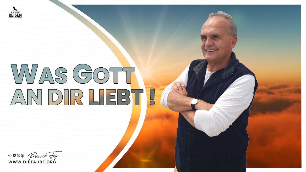 Pierrot Fey 🇩🇪 I Was Gott an dir liebt! (Hilgen)