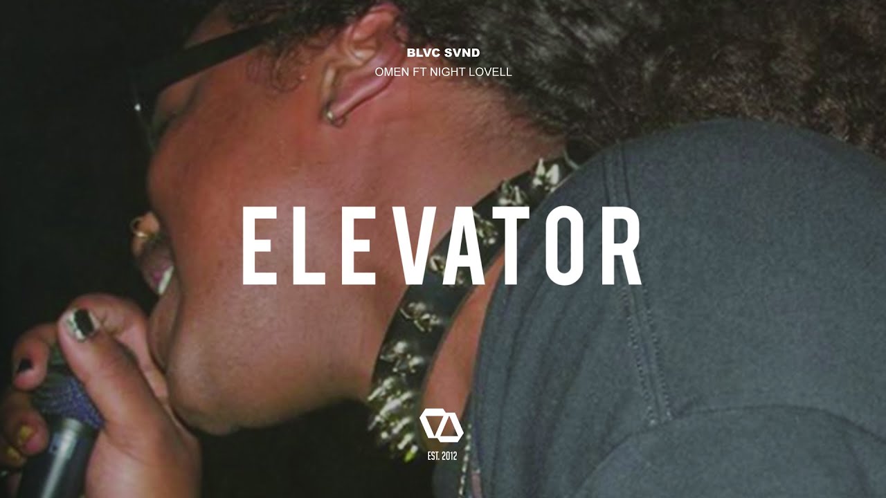 BLVC SVND ft. Night Lovell - Omen
