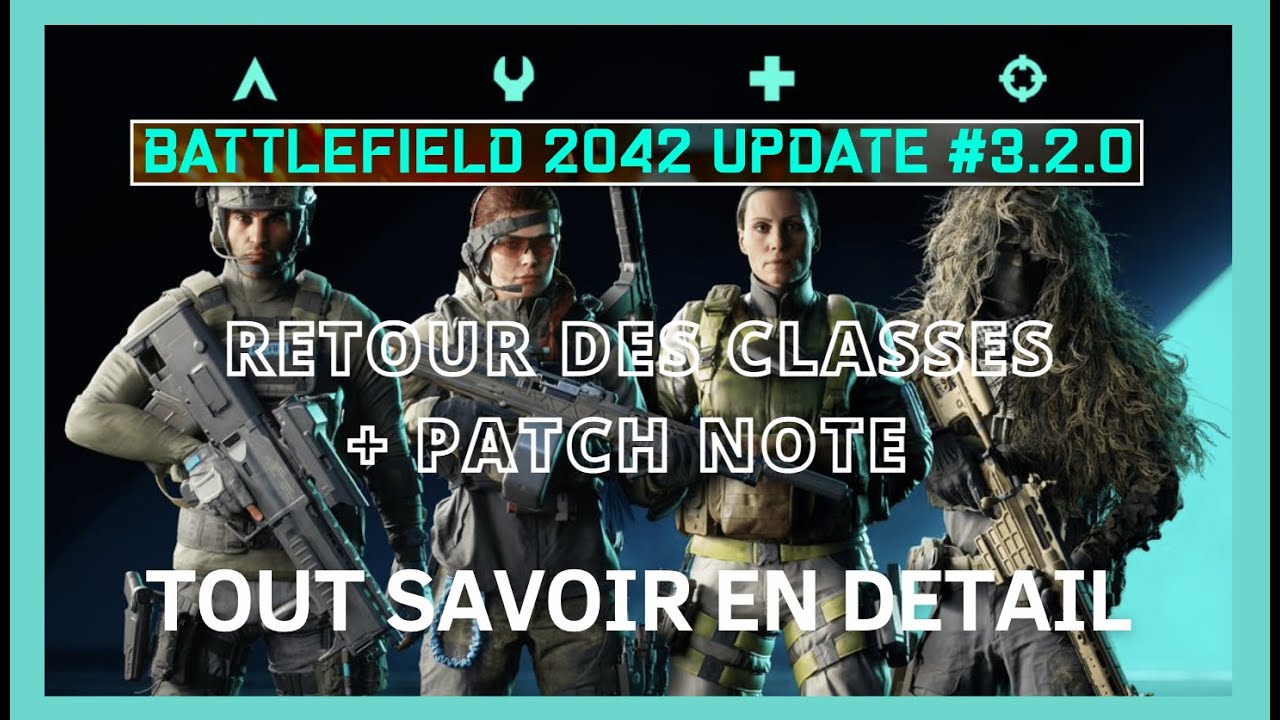 Battlefield 2042: Grosse Mise à jour - Tout comprendre du retour des classes + les news du PatchNote
