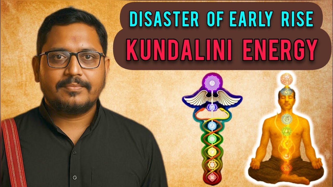 Early Rise of Kundalini Energy Awakening can be Disasters - Explained by Rajarshi Nandy #kundalini