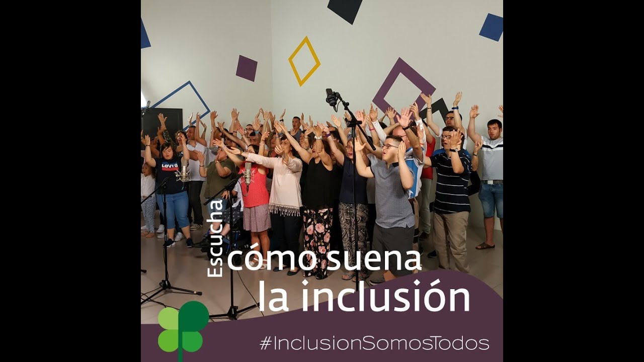 Videoclip &lsquo;T&uacute; m&aacute;s yo&rsquo; #Inclusi&oacute;nSomosTodos