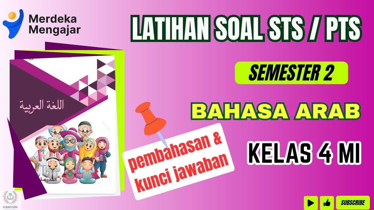 LATIHAN SOAL STS/ PTS GENAP BAHASA ARAB kelas 4 MI Semester 2 | Beserta Pembahasan dan Kunci Jawaban