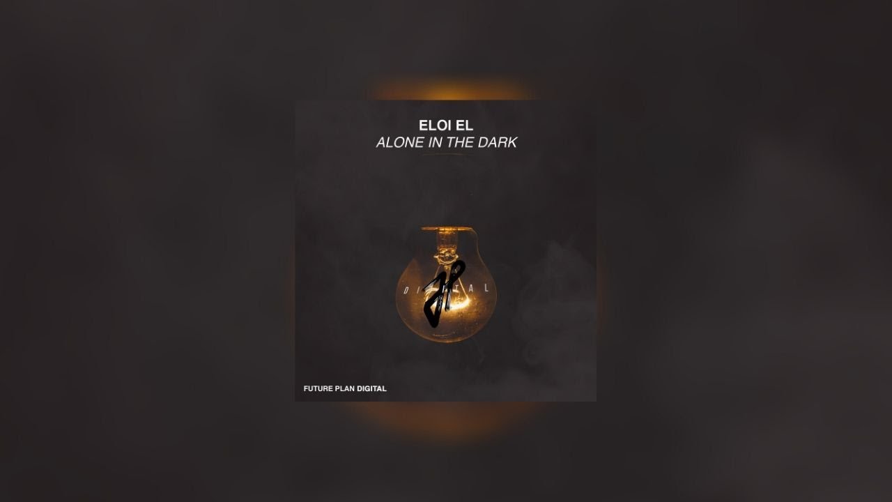 Eloi El - Alone In The Dark (Visualizer)