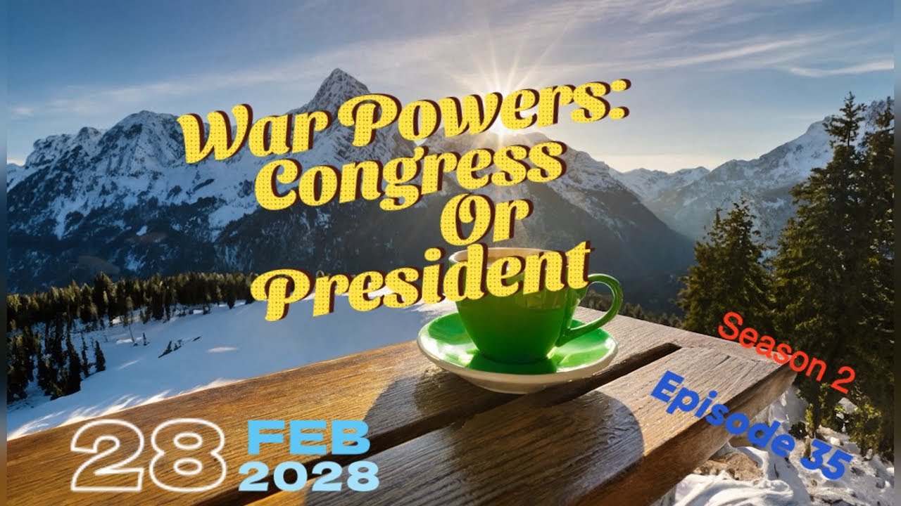 War Powers: Congress or President
