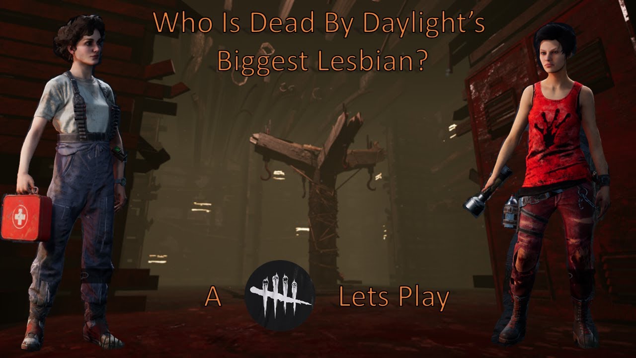 Who Is DbD Biggest Dyke? || Eldritch Vtuber|| Lets Play 1