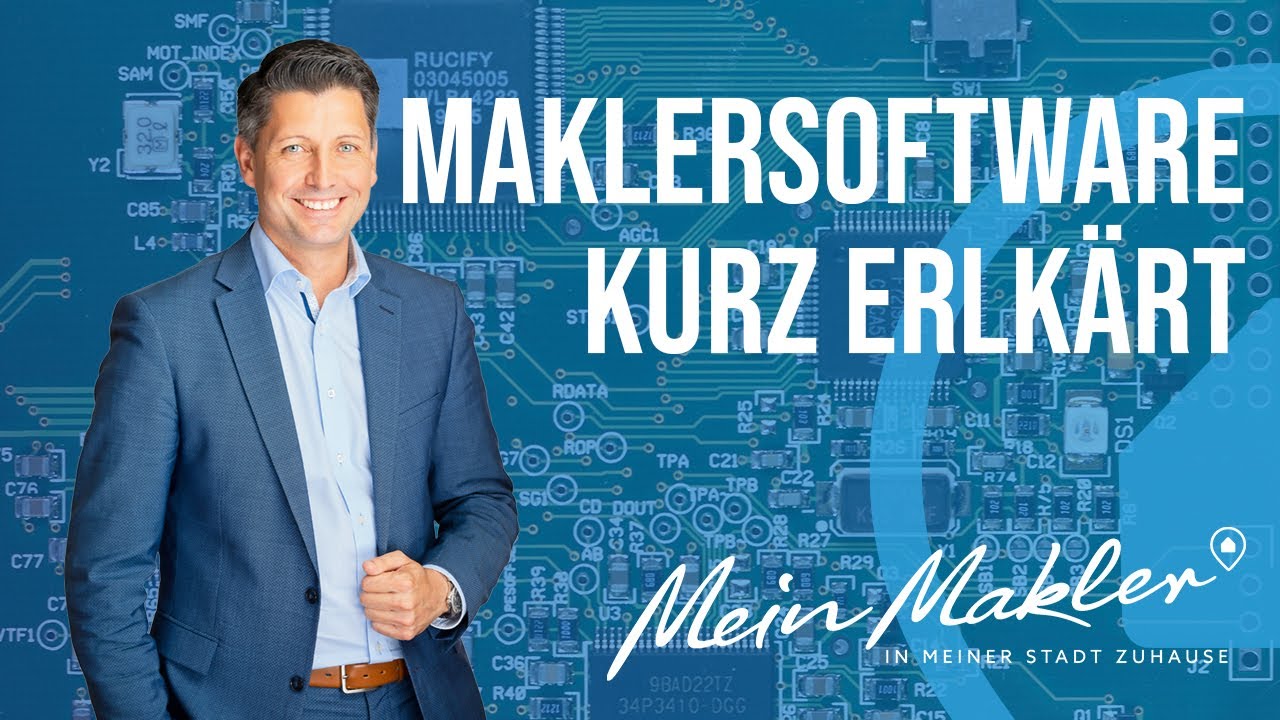 Maklersoftware kurz erkl&auml;rt