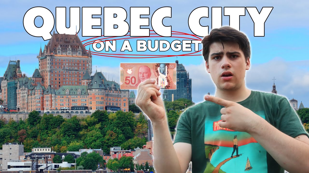 Как путешествовать по КВЕБЕК-СИТИ менее чем за 50 долларов!