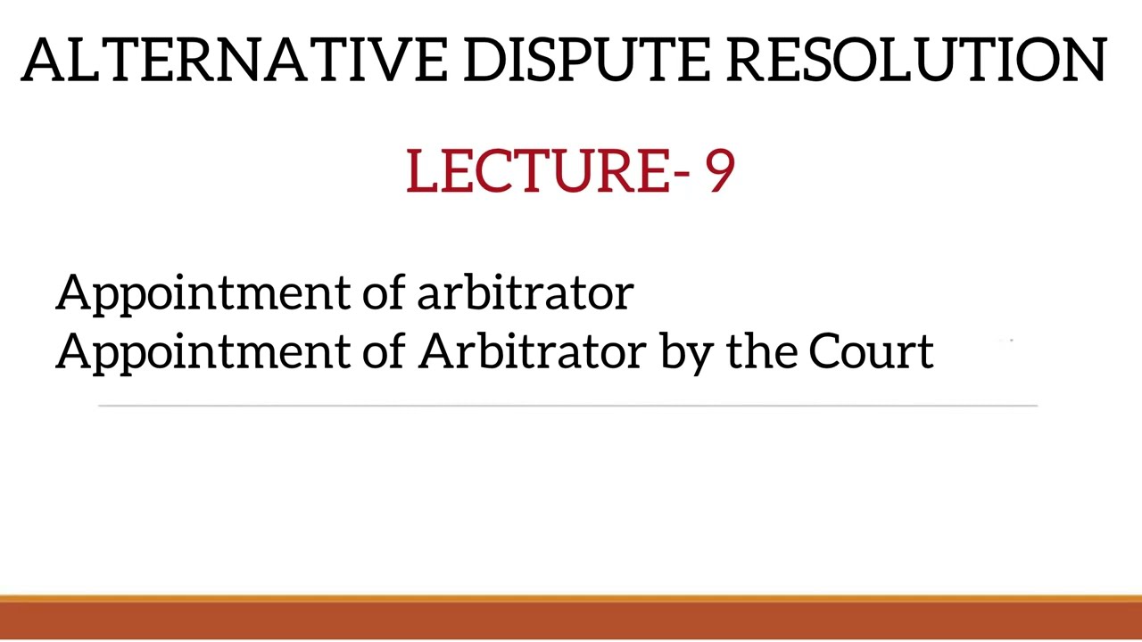 ADR|APPOINTMENT OF ARBITRATOR|TOPIC 9|MALAYALAM CLASS