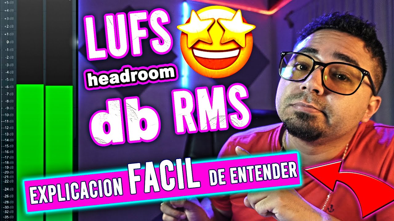 👉 Que son los LUFS, RMS, DB || que es el HEADROOM || DIFERENCIAS entre RMS y LUFS vs DB