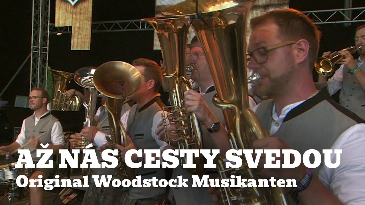 Original Woodstock Musikanten - Až nás cesty svedou - Live am Woodstock der Blasmusik 2019