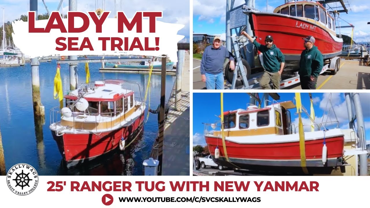 Lady M: Sea Trial! 25' Ranger Tug with new Yanmar 4JH-HTE