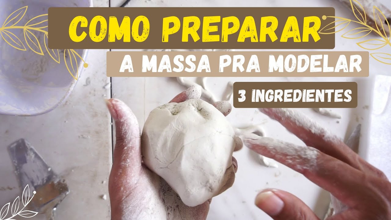 Como Preparar a Massa pra Modelar com a Mão