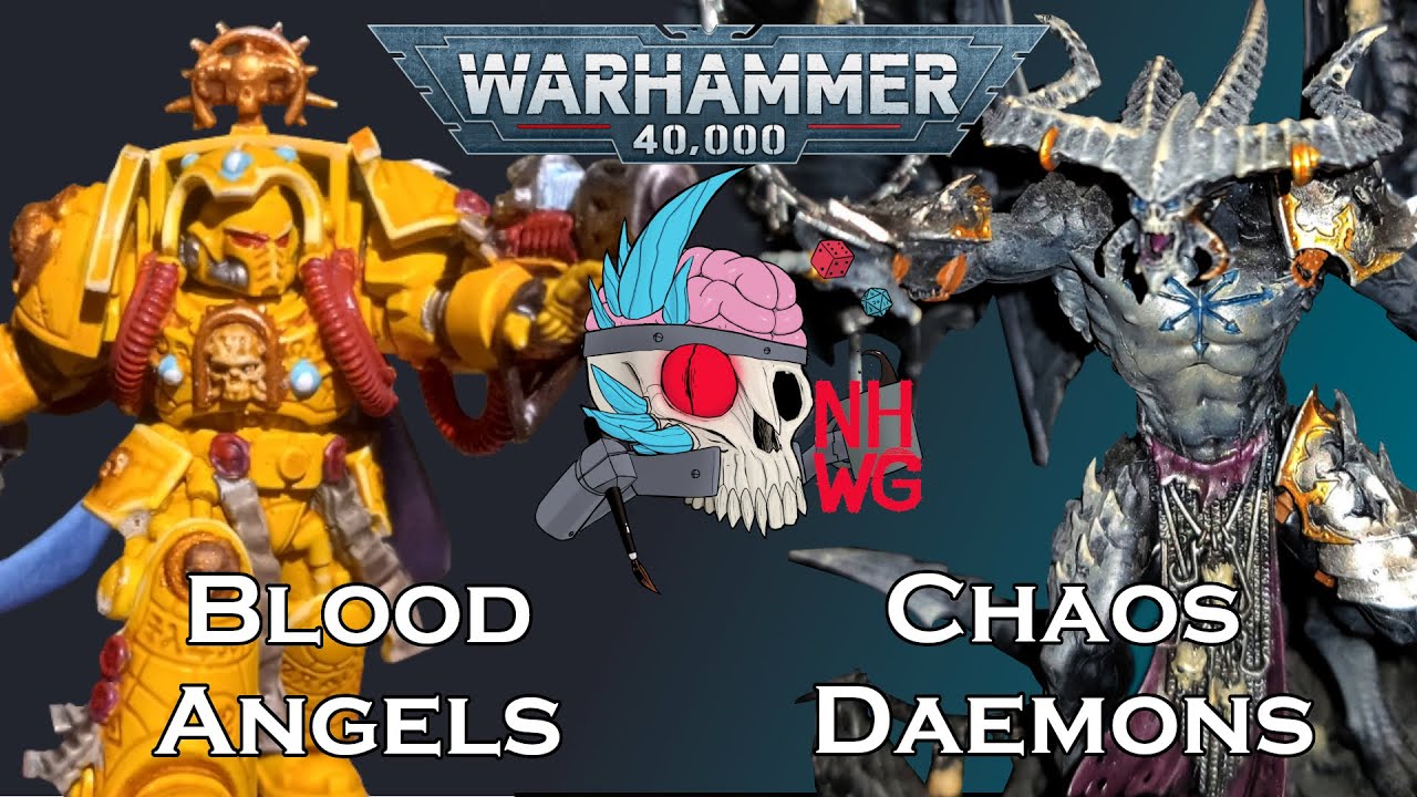 Lament for Daemons Glory: Blood Angels vs Chaos Daemons,  a Warhammer 40k Battle Report