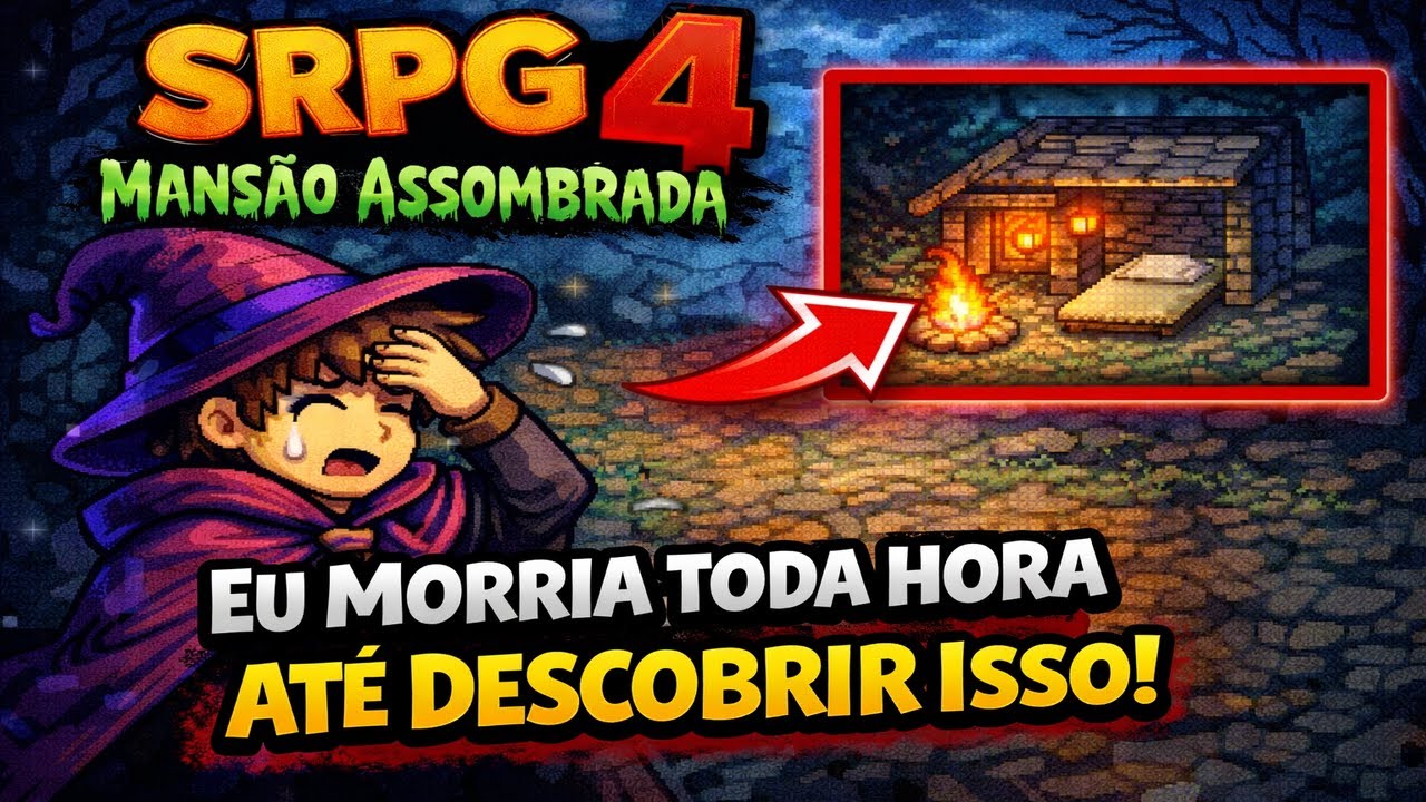 🏕️ SRPG 4: A PRIMEIRA COISA QUE VOCÊ DEVE FAZER