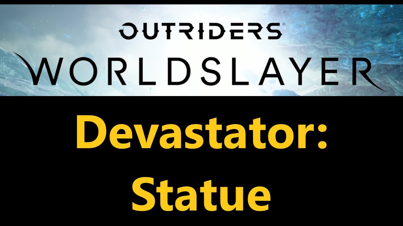 Statue Devastator - Outriders Worldslayer