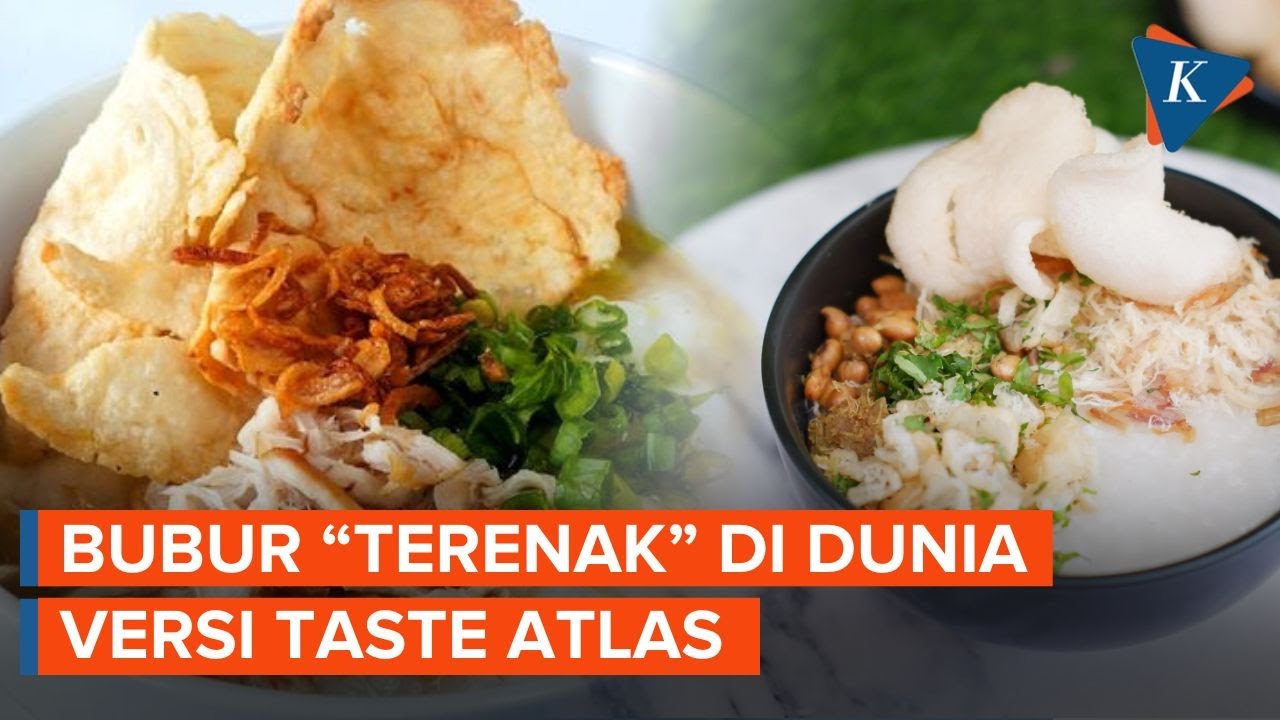 5 Bubur Terbaik di Dunia, Nomor 1 Bubur Ayam Indonesia