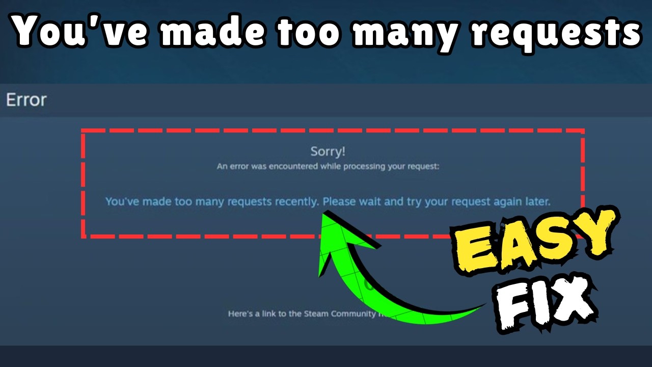 Steam, произошла ошибка при обработке вашего запроса (слишком много запросов).