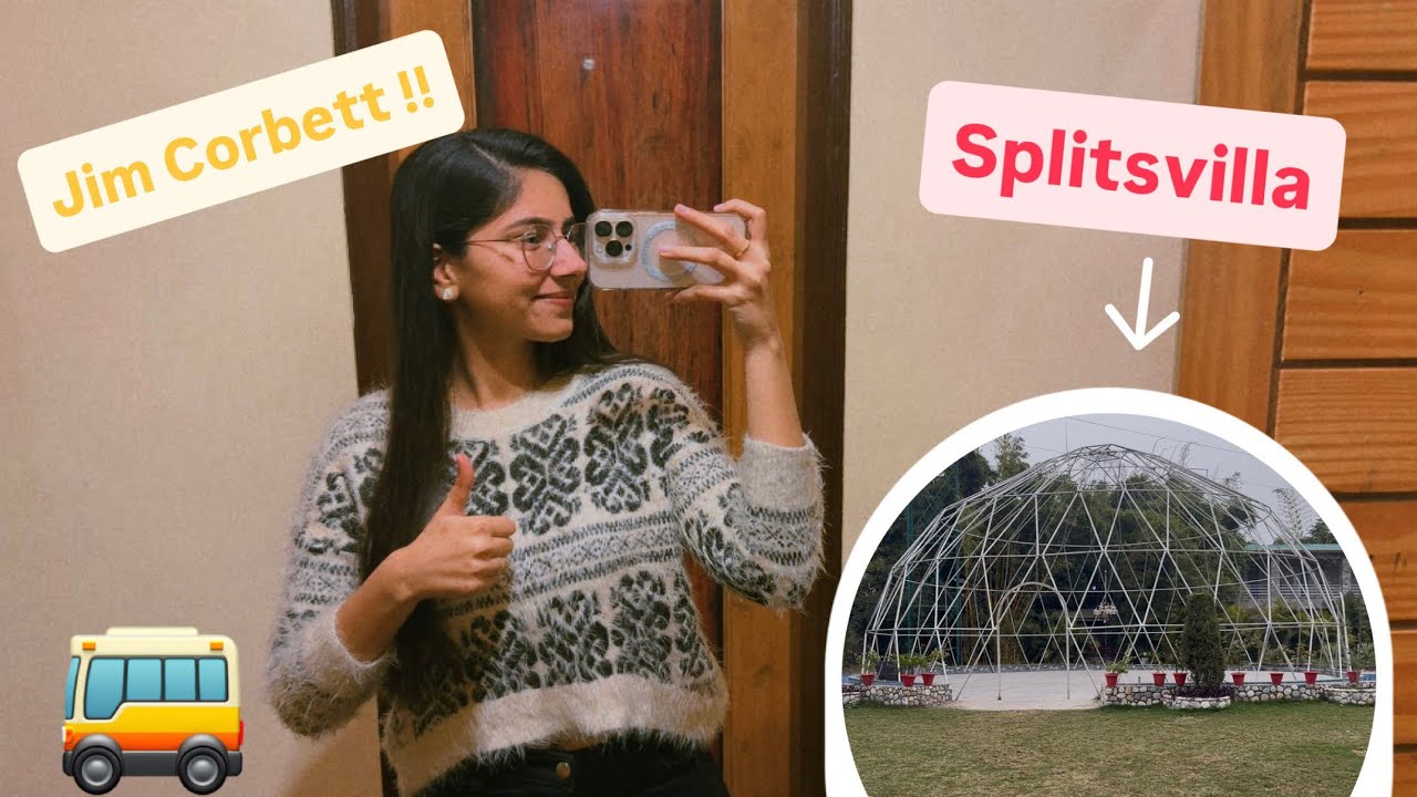 My first VLOG | Family trip to Jim Corbett | The place were Splitsvilla was shot 