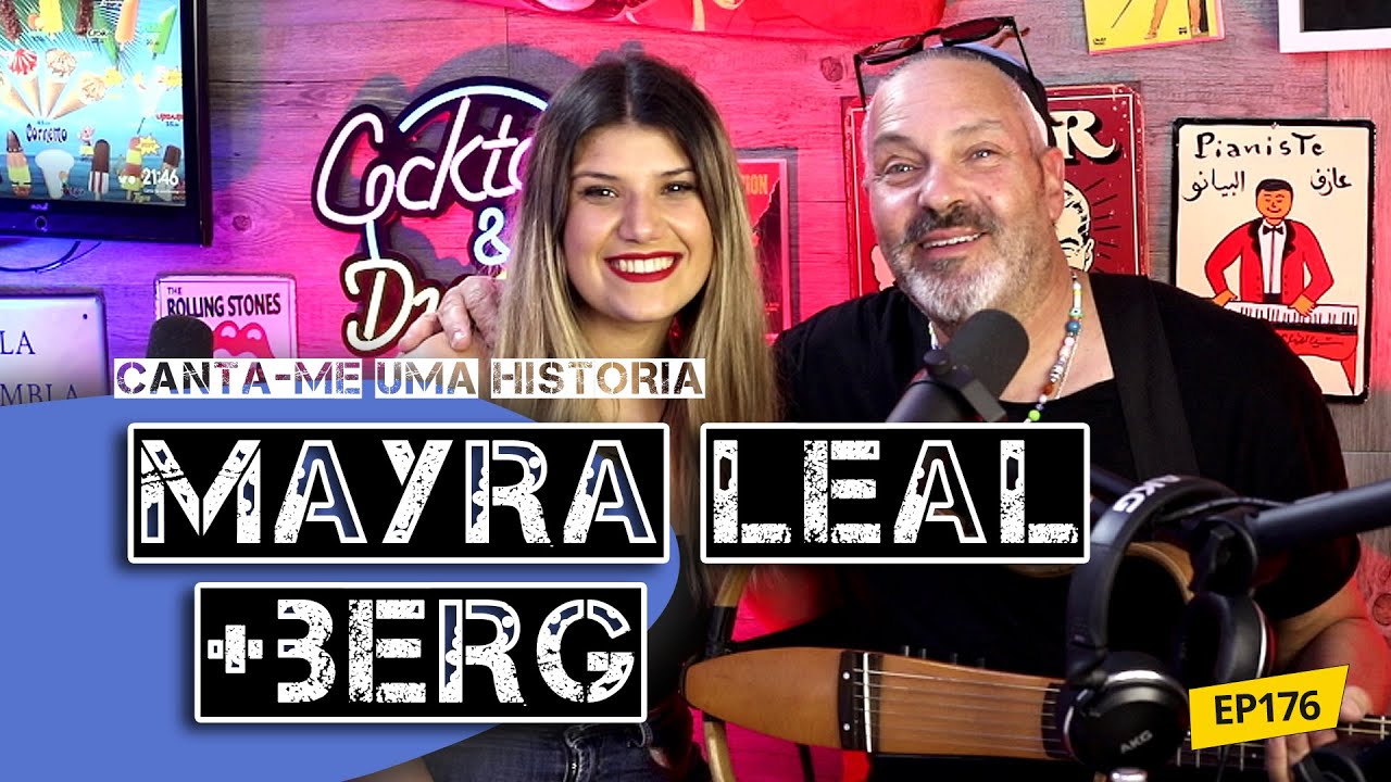 Estreia de Mayra Leal e o anivers&aacute;rio do nosso Berg! - #176 direto)