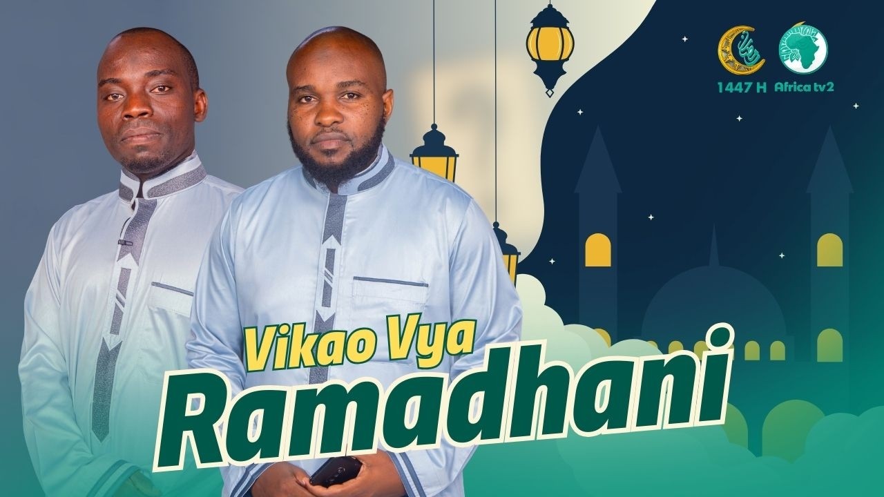 🔴 #LIVE: VIKAO VYA RAMADHAN NDANI YA AFRICA TV2 | MARCH 10
