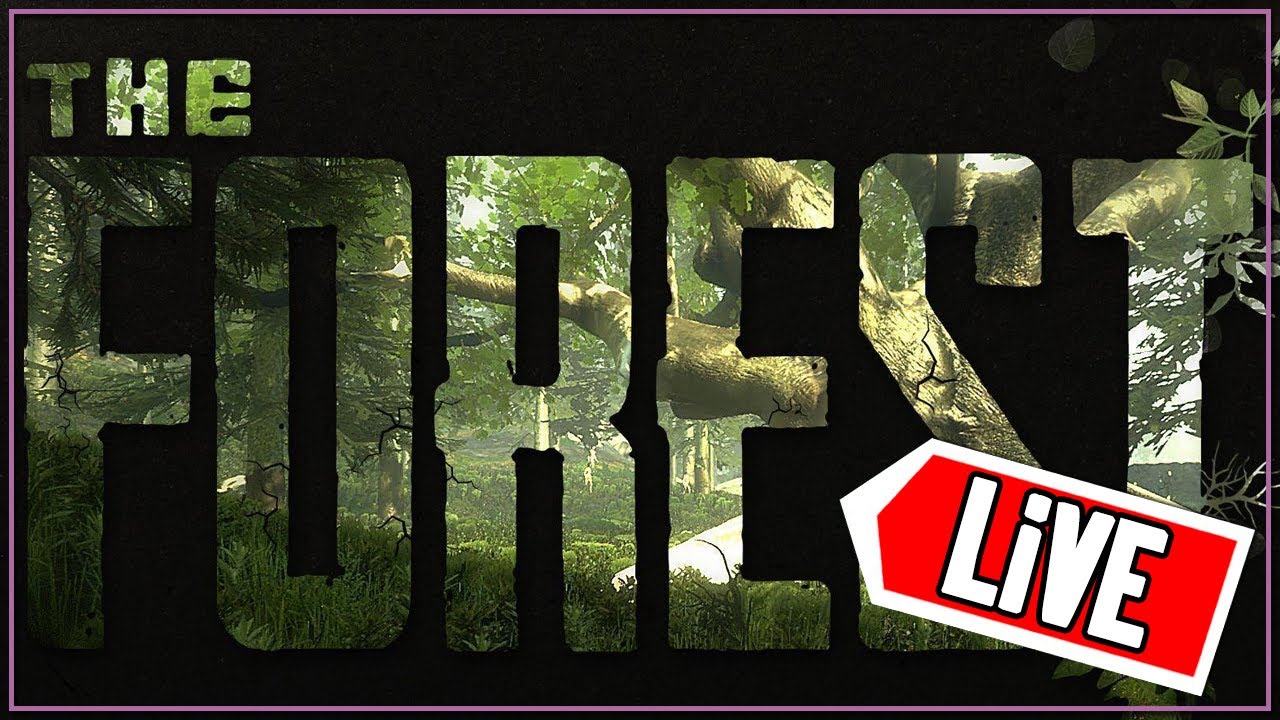 THE FOREST - RE-VISITING WHAT STARTED IT ALL #Theforest