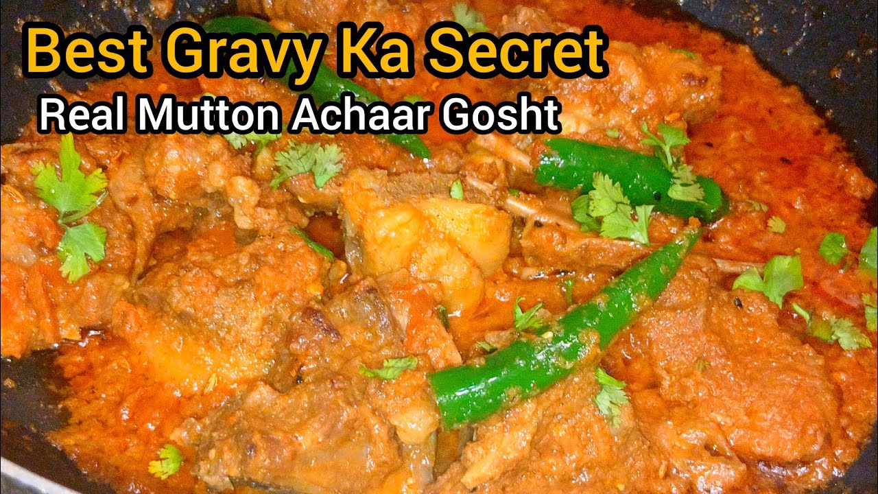 Best Gravy Secret | Mutton Achar Gosht Recipe