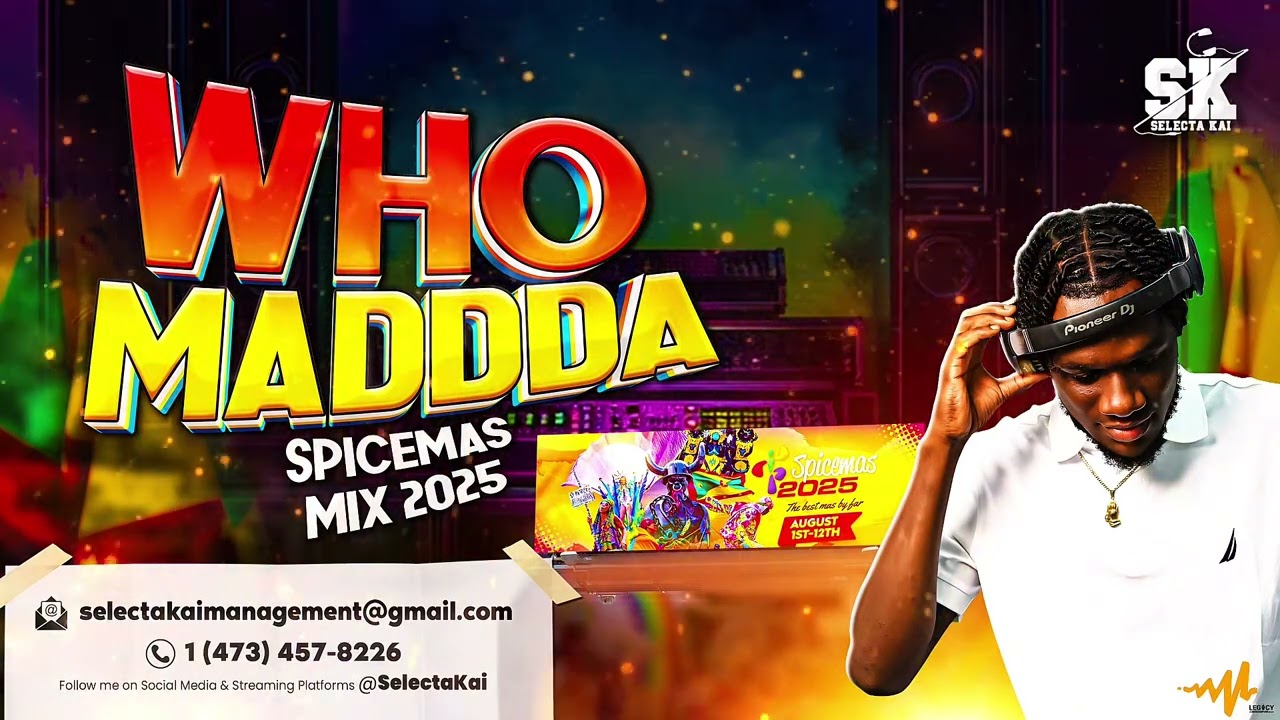 Who Madda⁉️ (SpiceMas 2025 Mix) By Selectakai 