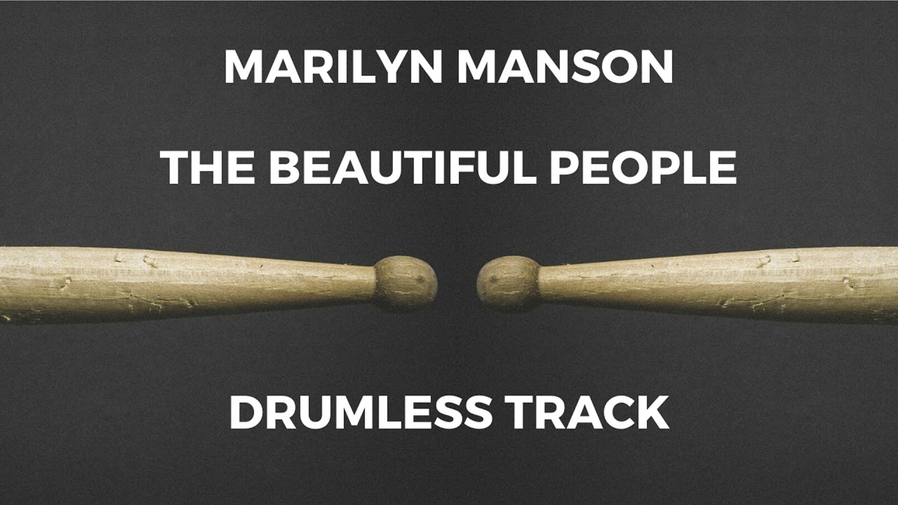 Marilyn Manson - The Beautiful People (drumless)
