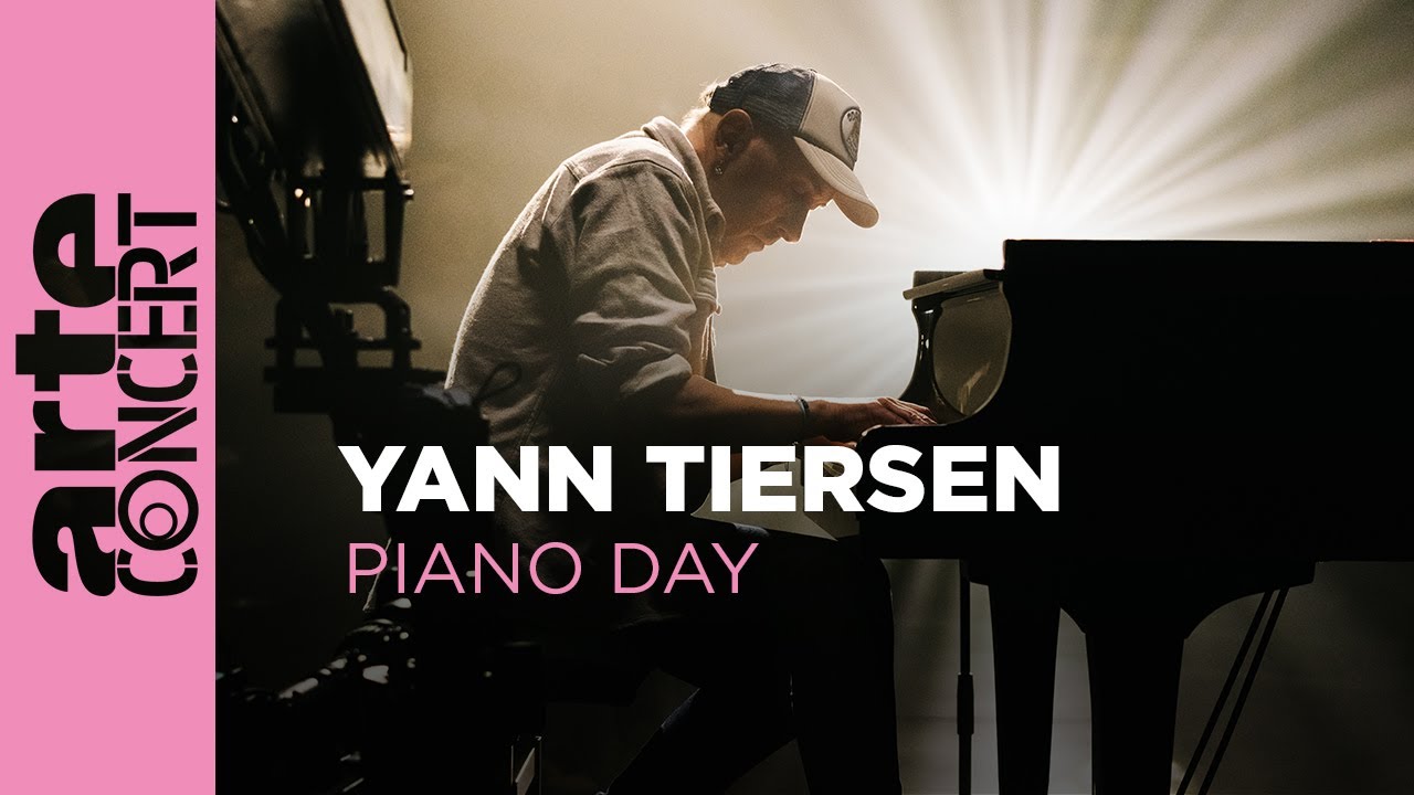 Yann Tiersen - ARTE Concert's Piano Day