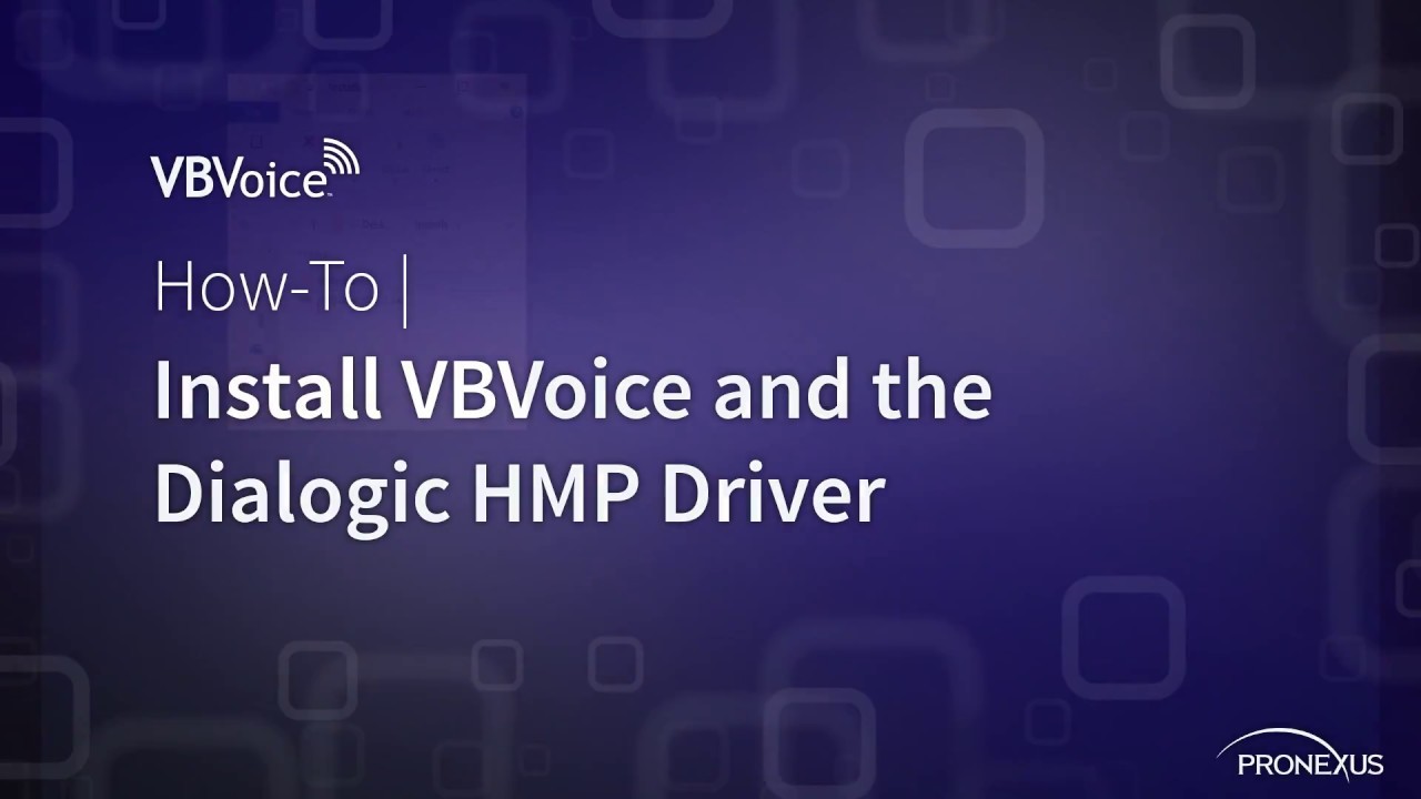 How-to Install and Set Up VBVoice and Dialogic HMP