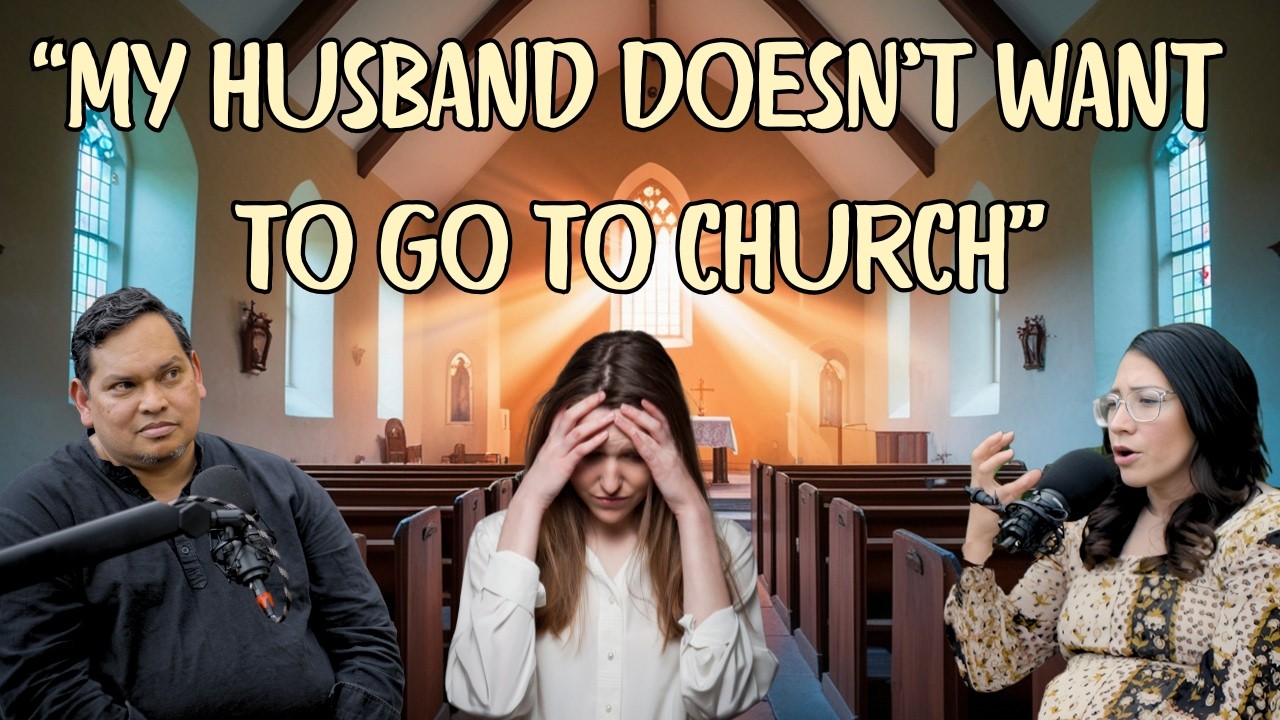 What to do when your husband doesn't want to go to church or spiritually lead