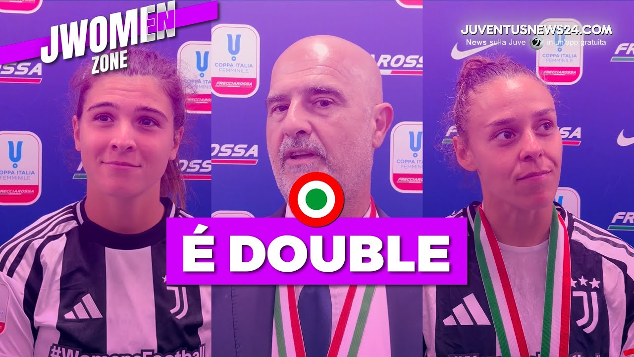 La JUVENTUS WOMEN parla dopo la COPPA ITALIA: 