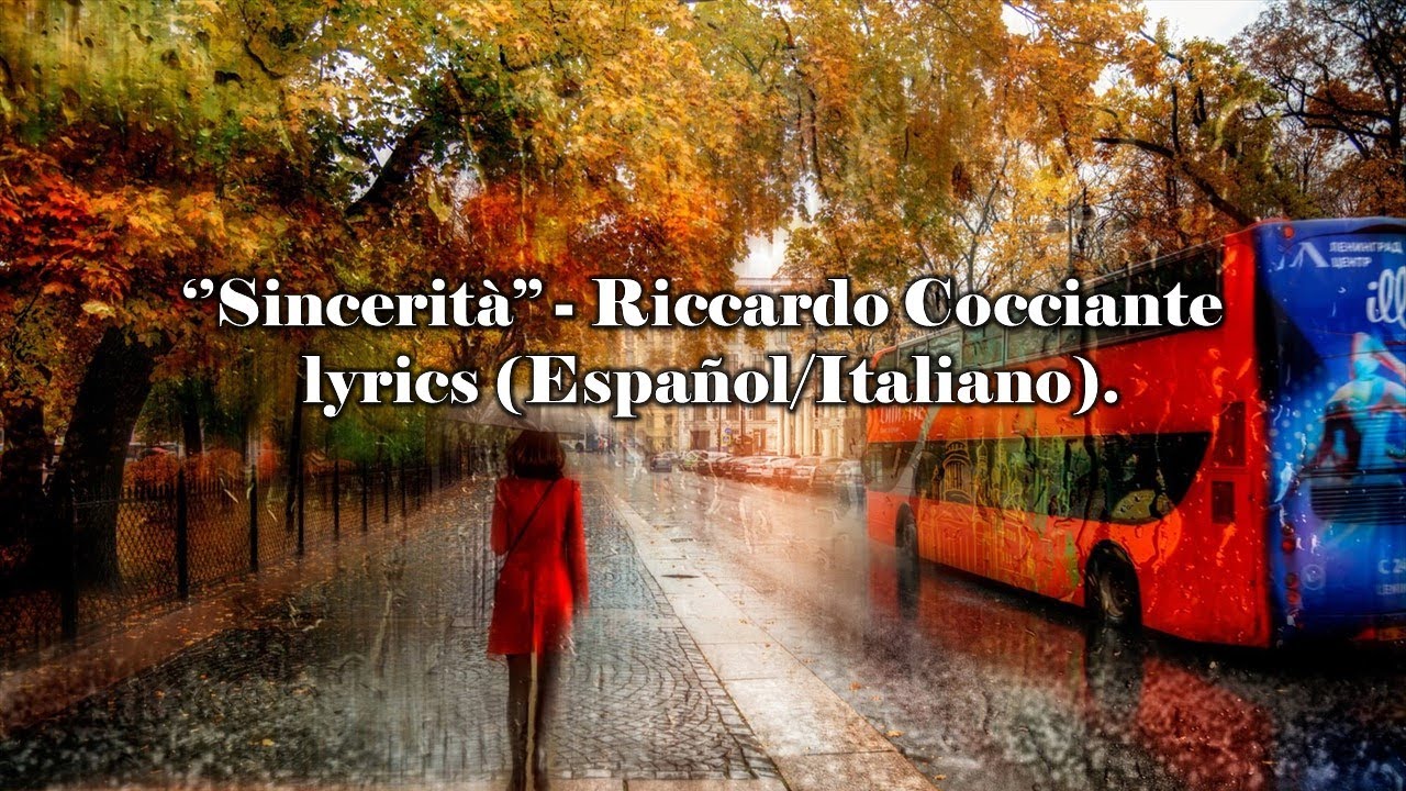 Sincerità - Riccardo Cocciante - lyrics // Español // Italiano.