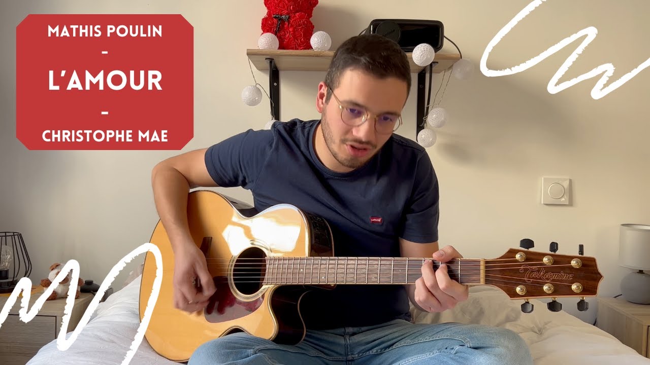 Mathis Poulin - L'amour - Cover - Christophe Maé, Amadou & Mariam