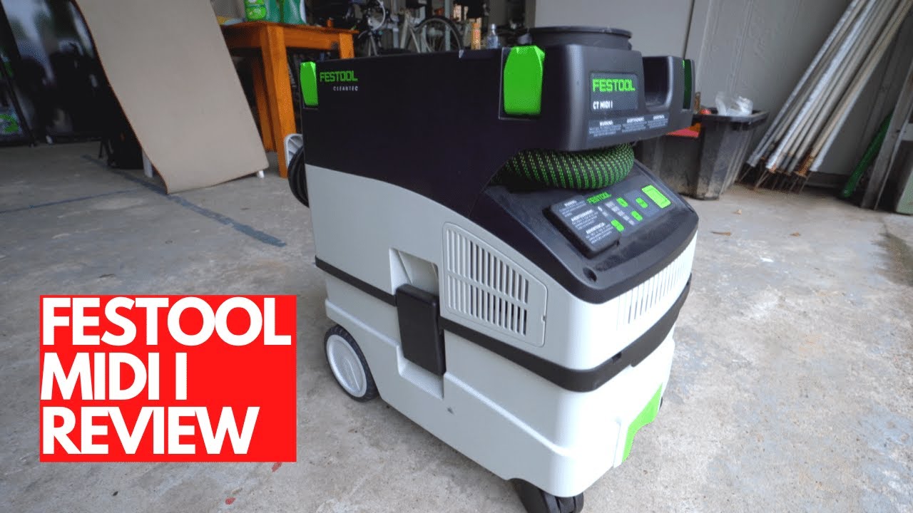 Festool Ct Midi I Dust Extractor Review