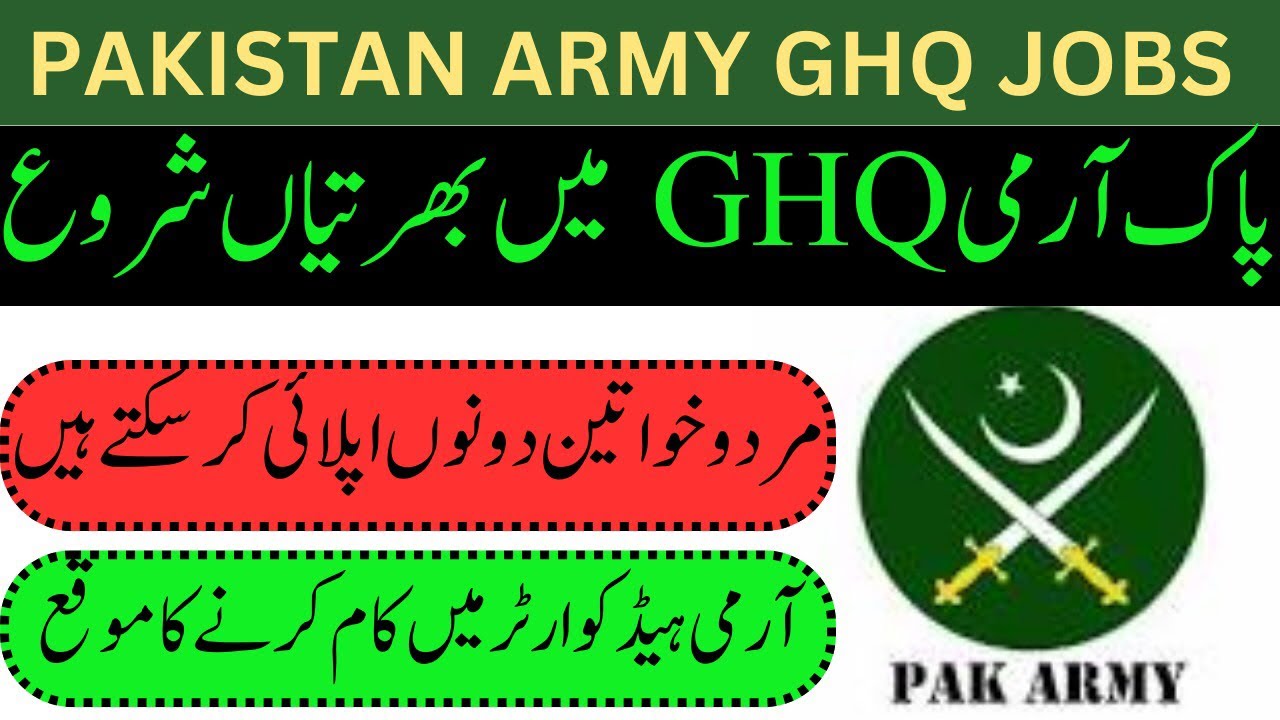 Join Pak Army General Headquarters GHQ as Civilian Jobs 2023