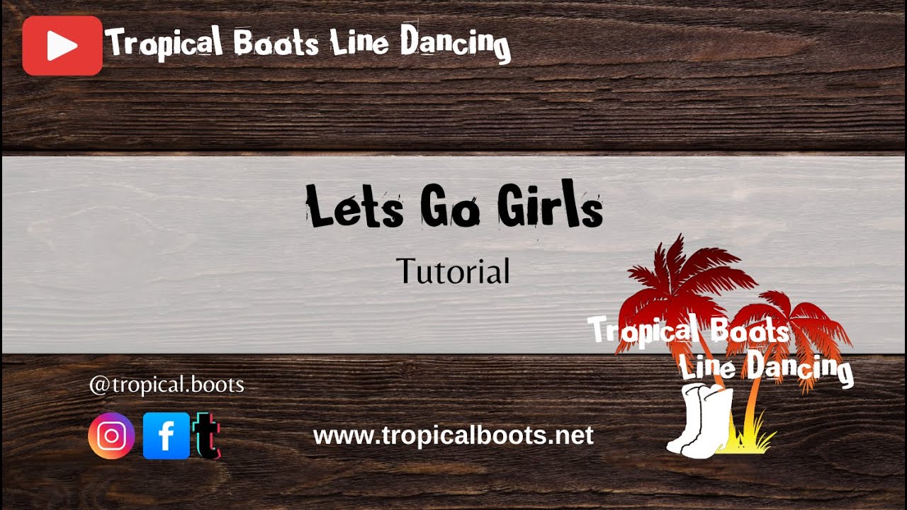 Lets Go Girls - Line Dance - Teach